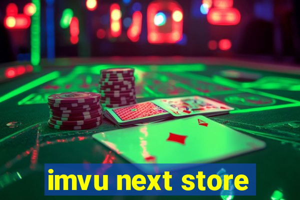 imvu next store